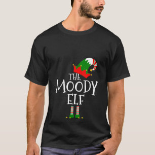 Womens Funny The Moody Elf Matching Family Group T-Shirt