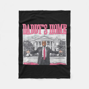 Womens Funny Trump Pink Daddys Home Fleece Blanket