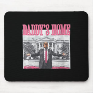Womens Funny Trump Pink Daddys Home  Mouse Pad