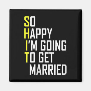 Womens Funny Wedding Sarcastic Groom Bride Engagem Magnet