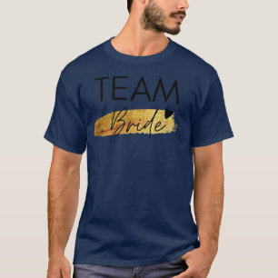 Womens Funny Wedding Team Bride To Be Bridal Bache T-Shirt