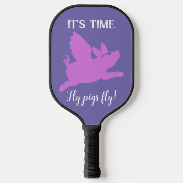 Women's Funny "When Pigs Fly"  Pickleball Paddle (Front)