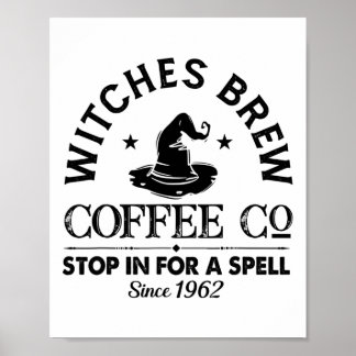 Womens Funny Witch Hat Witches Brew Coffee Hallowe Poster
