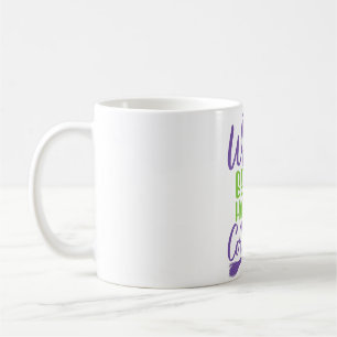 Womens Funny Witches Happy Halloween Witch better Coffee Mug