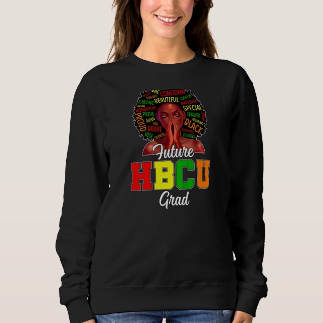 Womens Future Hbcu Grad Graphic Historical Black C Sweatshirt (Front)