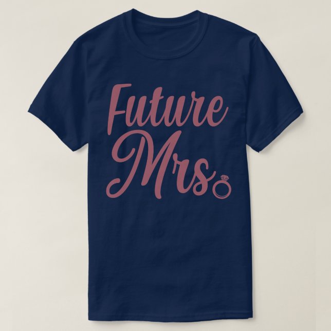 Womens Future Mrs  T-Shirt (Design Front)
