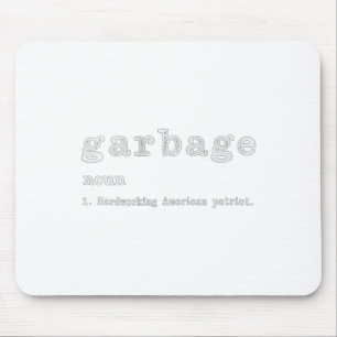 Womens Garbage Noun Hardworking American Trump 202 Mouse Pad