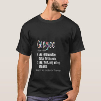Womens Geegee Definition Mother s Day Birthday gif T-Shirt