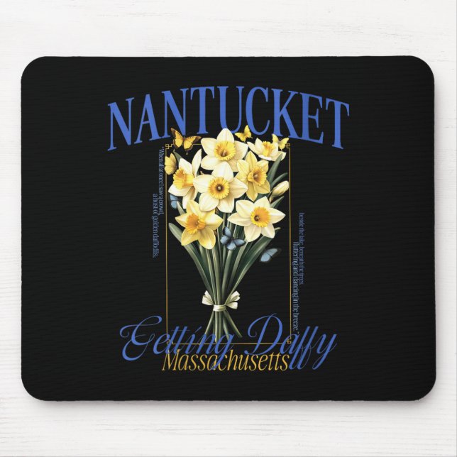 Womens Getting Daffy Nantucket Daffodil Flower Mouse Pad (Front)