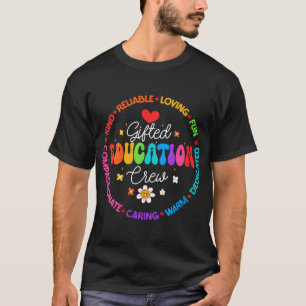 Womens Gifted Education Crew Appreciation Week T-Shirt