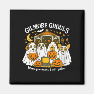 Womens Gilmore Ghouls Where You Haunt I Will Follo Magnet