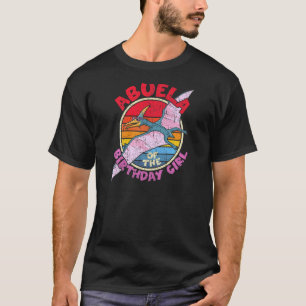 Womens Girl Birthday I Abuela I Pterodactylus I Fa T-Shirt