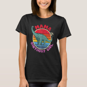 Womens Girl Birthday I Mama I Brachiosaurus I Fami T-Shirt