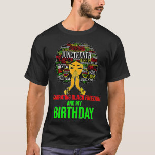 Womens Girl June 19th Celebrating Freedom And Birt T-Shirt