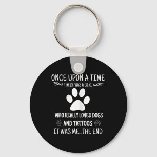 Womens Girl Who Loves Tattoos And Dogs Key Ring