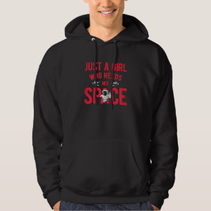 Womens Girl Who Needs Her Space Science Pluto Spac Hoodie
