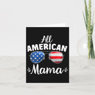 Womens Girls All American Mama 4th Of July Card