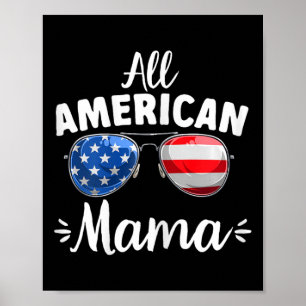 Womens Girls All American Mama 4th Of July Poster