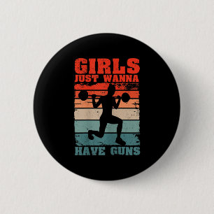 Womens Girls Just W Have Guns Funny Workout Girl G 6 Cm Round Badge