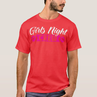 Womens girls night crew party ladies bride 637 T-Shirt