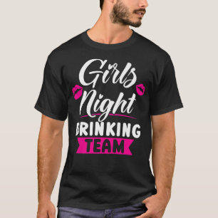 Womens Girls night drinking team party ladies brid T-Shirt