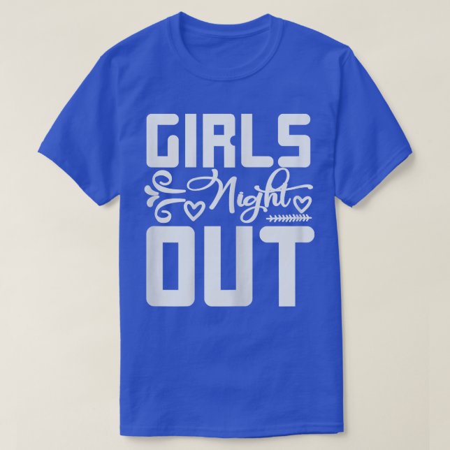 Womens Girls Night Out Engagement Wedding Matching T-Shirt (Design Front)