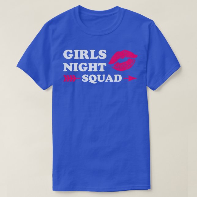Womens girls night squad party ladies bride T-Shir T-Shirt (Design Front)