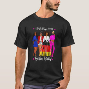 Womens Girls Trip Berlin Baby Holiday Afro Woman H T-Shirt