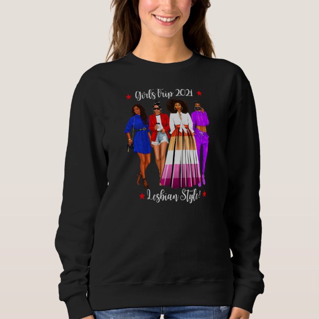 Womens Girls Trip Lesbian Vacation Gay Woman Hen D Sweatshirt (Front)