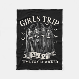 Womens Girls Trip Salem Time To Get Wicked Witchy  Fleece Blanket