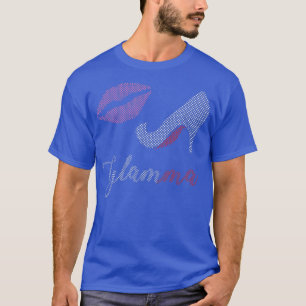Womens Glamma Kiss And High HeelBest Mothers Day T-Shirt