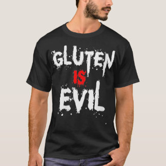 Womens Gluten Is Evil  Funny Gluten Free Food Alle T-Shirt