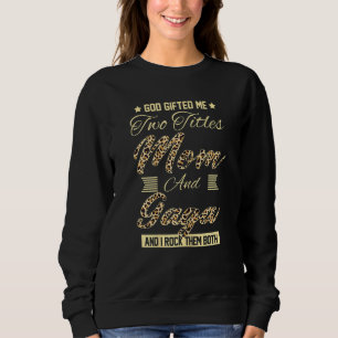 Womens God Ed Me Two Titles Mum Gaga Melanin Leopa Sweatshirt