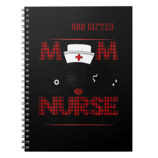Womens God ed Me Two Titles Mum & Nurse Rock Them Notebook