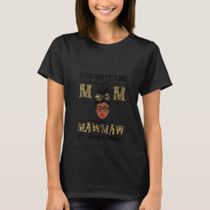 Womens God Ed Mum & Mawmaw And I Rock Them Both Mo T-Shirt