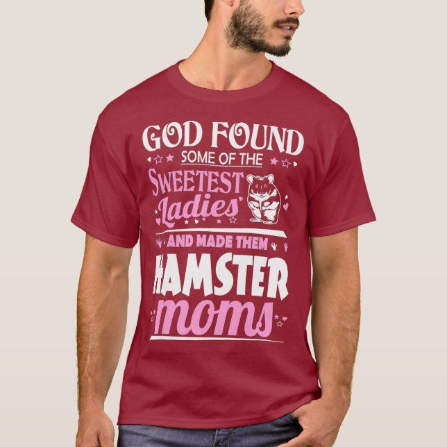 Womens God Found Sweetest Ladies Made Them Moms T-Shirt (Front)