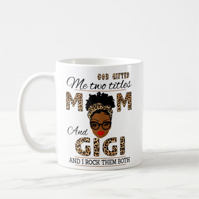 Womens God Gifted Me Two Titles Mum And Gigi  Coffee Mug (Left)
