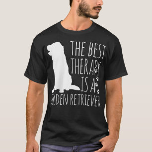 Womens Golden Retrievers Are The Best Therapy Dog T-Shirt