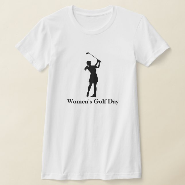 Women's Golf Day (or Month)  Silhouette T-Shirt (Laydown)