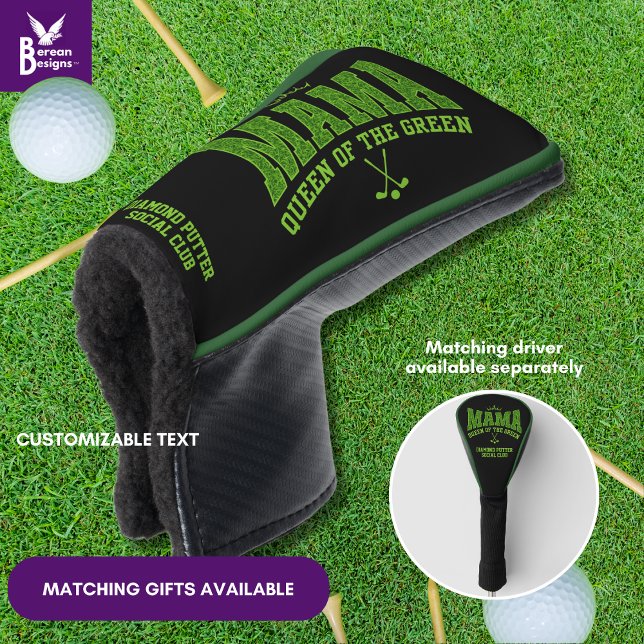 Women's Golf MAMA QUEEN OF THE GREEN Custom PUTTER Golf Head Cover (Stylish MAMA QUEEN OF THE GREEN Women's Golf head cover with customizable text for golf moms.)