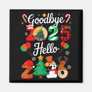 Womens Goodbye 2025 Hello 2026 Christmas Matching Magnet