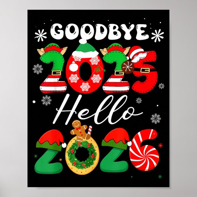 Womens Goodbye 2025 Hello 2026 Christmas Matching  Poster (Front)
