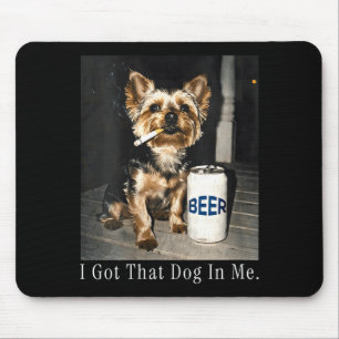 Women's got that dog in funny yorkie smoking mouse pad