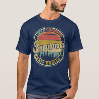Womens Gramma Like A Grandma Only Cooler Vintage M T-Shirt