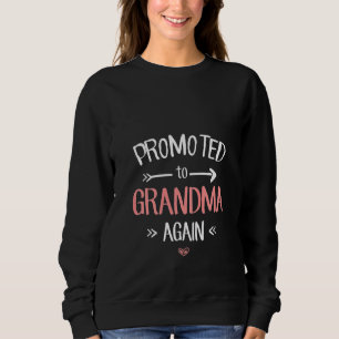 Womens Grandma New Promoted To Grandma Again Sweatshirt