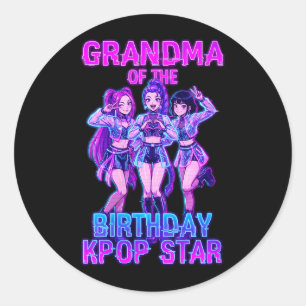 Womens Grandma of Birthday Girl K-pop Star Korean Classic Round Sticker