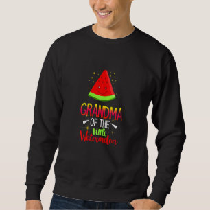 Womens Grandma Of The Little Watermelon  Family Ma Sweatshirt