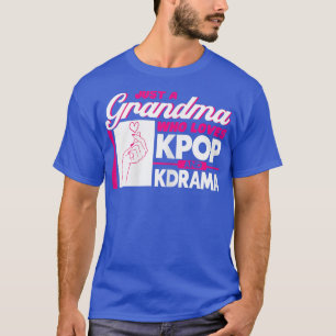 Womens Grandma Who Loves Kpop And Kdrama Kpop Merc T-Shirt