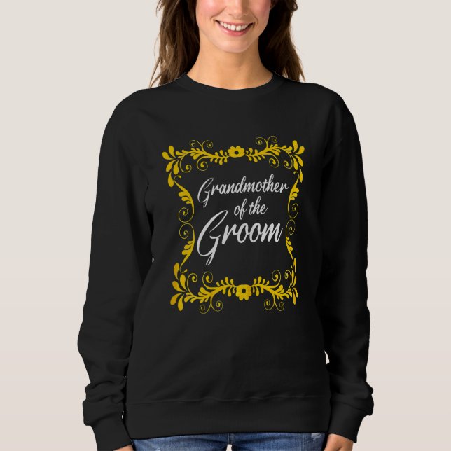 Womens Grandmother Of The Groom Matching Bachelore Sweatshirt (Front)