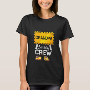 Womens Grandpa Birthday Crew Fun Construction Part T-Shirt
